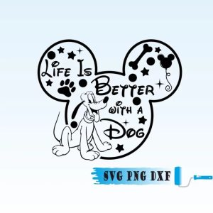 Life is Better with a Dog Svg, Pluto Mickey Heat Svg, Dog Mom Svg