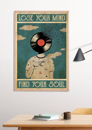 Lose Your Mind Find Your Soul Poster Print