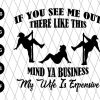 Mind Ya Business Svg File