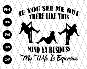 Mind Ya Business Svg File