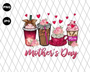 Mothers Day Coffee Cups Png