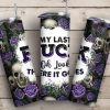 My Last Fuck Skull Purple Tumbler Png