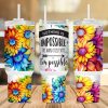 Nothing Is Impossible Color Floral 40 Oz 2 Piece Tumbler Wrap
