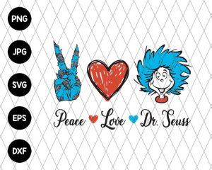 Peace Love Sr Suess Svg File