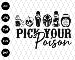 Pick Your Poison Svg File