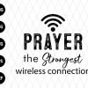 Prayer Strongest Wireless Svg File