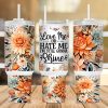 Sarcastic Floral 40 Oz 2 Piece Tumbler Wrap