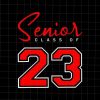 Senior Class Of 23 Svg, Senior Class 2023, Back To School Svg