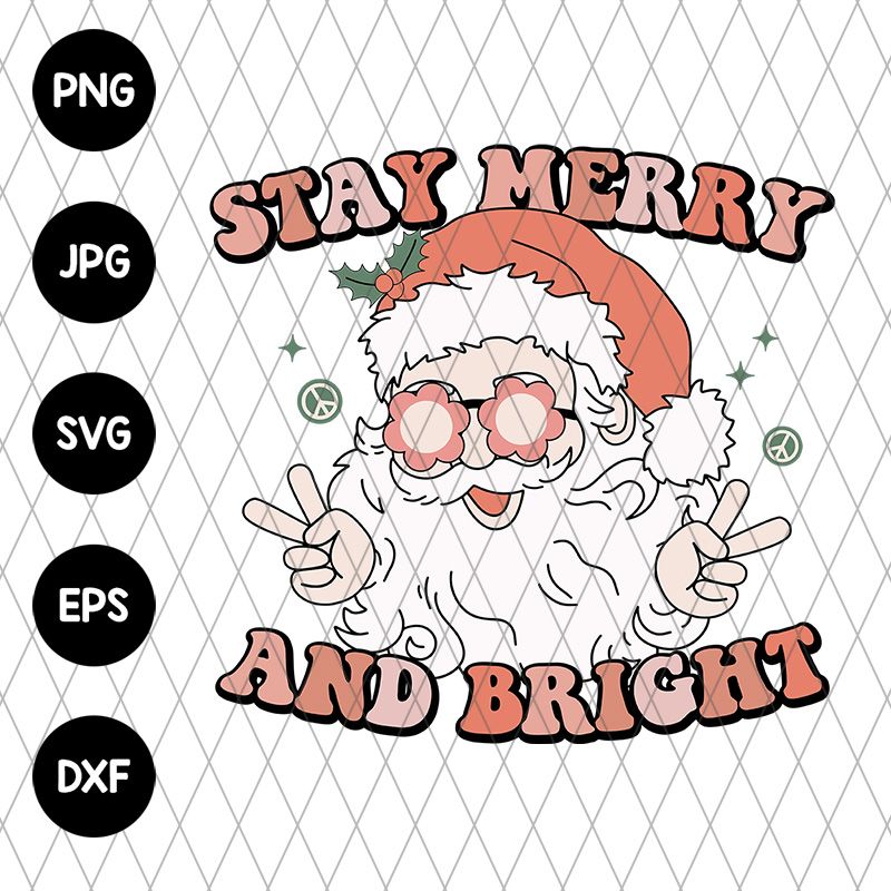 Stay Merry And Bright Santa Retro Svg file Stay Merry And Bright Santa Retro Svg file