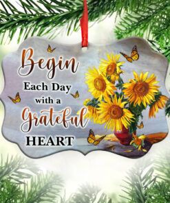Sunflower Begin Each Day With A Grateful Heart Ornament PNG - Customvouge