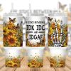 Sunflower Stuck Between Idk Idc 40 Oz 2 Piece Tumbler Wrap