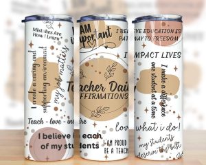 Teacher Daily Affirmation Tumbler Png
