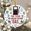 The Year We Couldn’t Afford Gas Ornament Png, Round Christmas Ornament