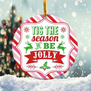 Tis The Season to be Jolly Ornament Png, Round Christmas Ornament