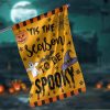 Tis The Season To Be Spooky Garden Flag – 12×18 Garden Flag