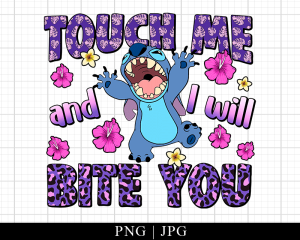 Touch Me And I Will Bite You Stitch Png