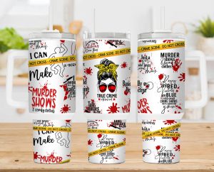 True Crime Funny Quotes 40 Oz 2 Piece Tumbler Wrap