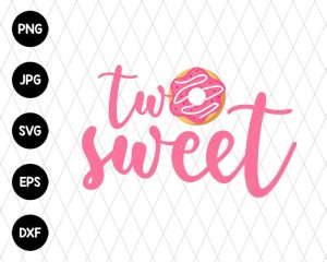 Two Sweet Svg File