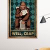 Well Crap Bathroom Poster Print, Digital Poster Wall Art