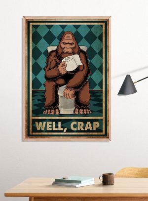 Well Crap Bathroom Poster Print, Digital Poster Wall Art