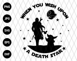 When You Wish Upon A Death Star Svg File