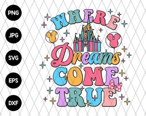 Where Dreams Come True Svg File 2
