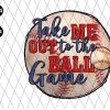 Take Me Out To The Ball Game Png