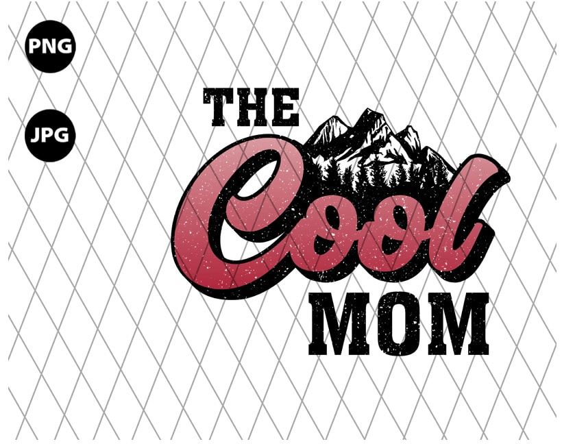 The Cool Mom Png The Cool Mom Png