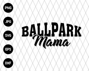 Ballpark Mama Svg File
