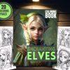 Elf Girl Coloring Book with 20 Enchanting Pages for Kids and Adults