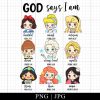 God says I am princesses Png