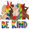 LGBT Be Kind Png