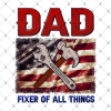 Dad Fixer Of All Things Png