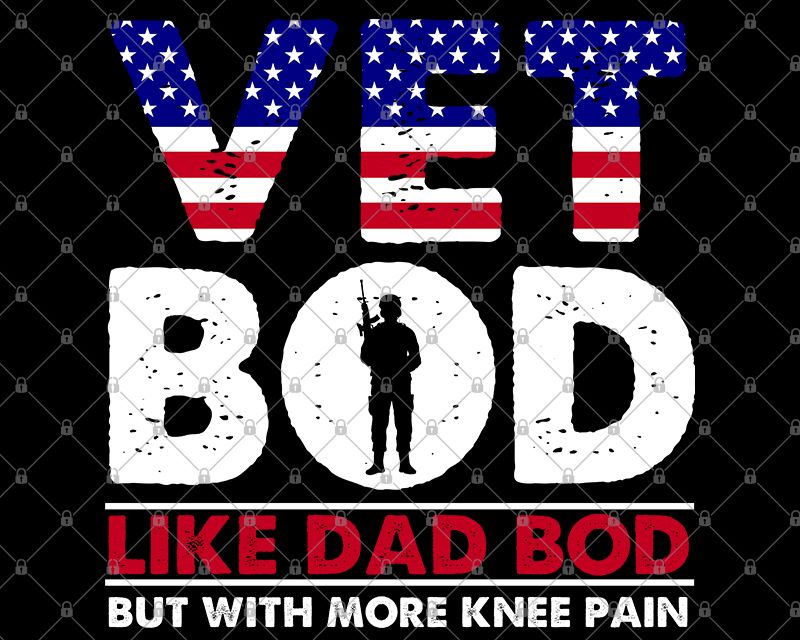 Vet Bod Like Dad Bod But With More Knee Pain Png Vet Bod Like Dad Bod But With More Knee Pain Png