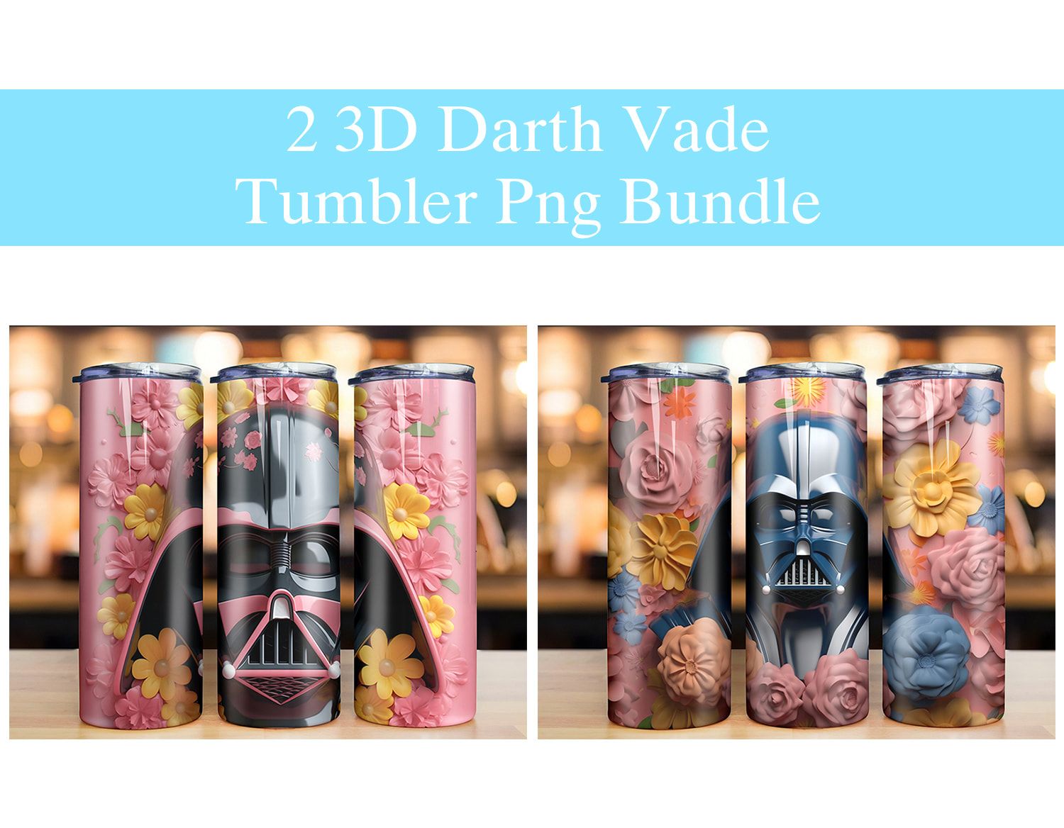 Bundle 3D Darth Vade with Flowers Tumbler PNG Bundle 3D Darth Vade with Flowers Tumbler PNG