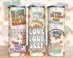 Mental Health Love Yourself Tumbler PNG
